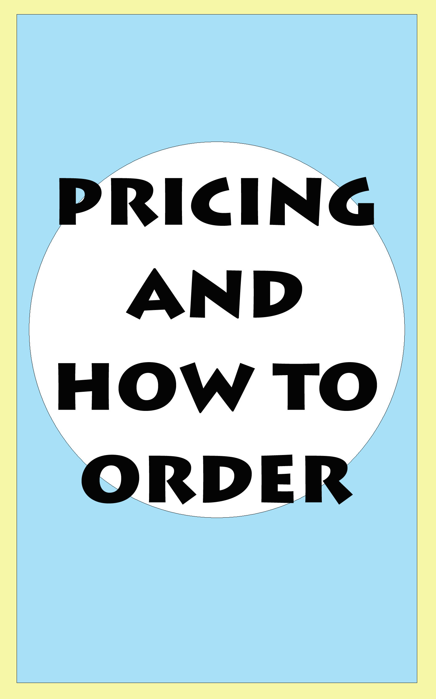 Pricing and how to order